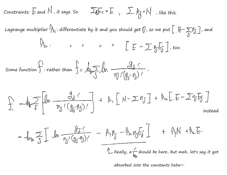The constraints Σ n_jE_j = E and Σ n_j = N with Lagrange multipliers λ₁ and λ₂: f₁ = k_B Σ_j ln(g_j!/(n_j!(g_j − n_j)!)) + λ₁(N − Σ n_j) + λ₂(E − Σ n_jE_j)