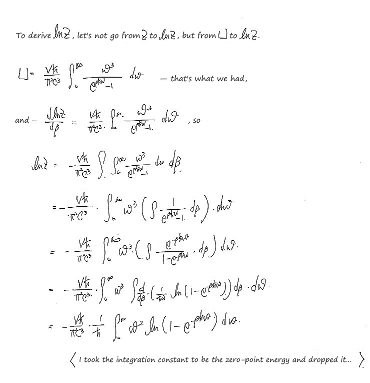 Getting ln Z from U instead of from Z: −∂ln Z/∂β = U = (Vħ/π²c³)∫ω³ dω/(e^(βħω) − 1), and integrating over β gives ln Z = −(V/π²c³)∫ω² ln(1 − e^(−βħω)) dω