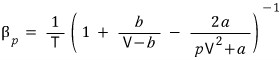 The result to show, β_p = (1/T)(1 + b/(V − b) − 2a/(pV² + a))⁻¹